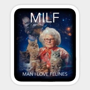 Man I Love Felines Sticker